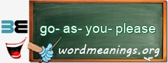 WordMeaning blackboard for go-as-you-please